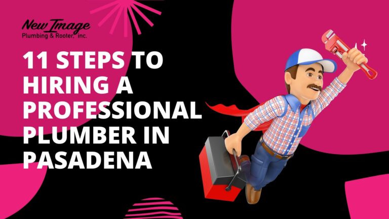How to Hire a Professional Plumber in Pasadena