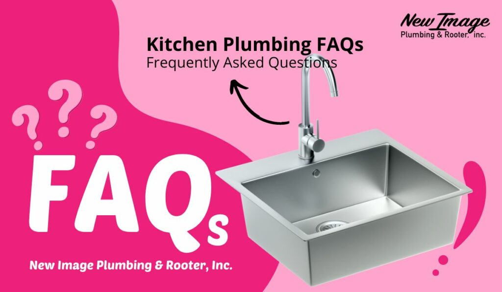 Kitchen Plumbing FAQs