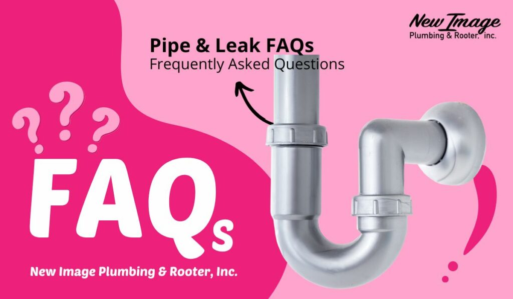 Pipe and Leak FAQs